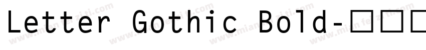 Letter Gothic Bold字体转换